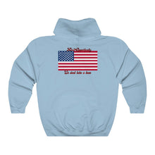 Load image into Gallery viewer, We Don&#39;t Take A Knee™ Hooded Sweatshirt
